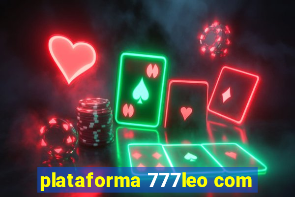 plataforma 777leo com